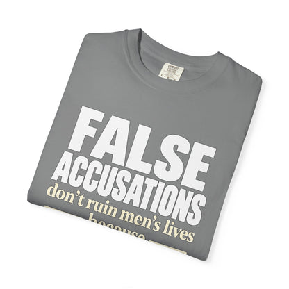 False Accusations / Real Accusations Statement Tee | Comfort Colors® 1717