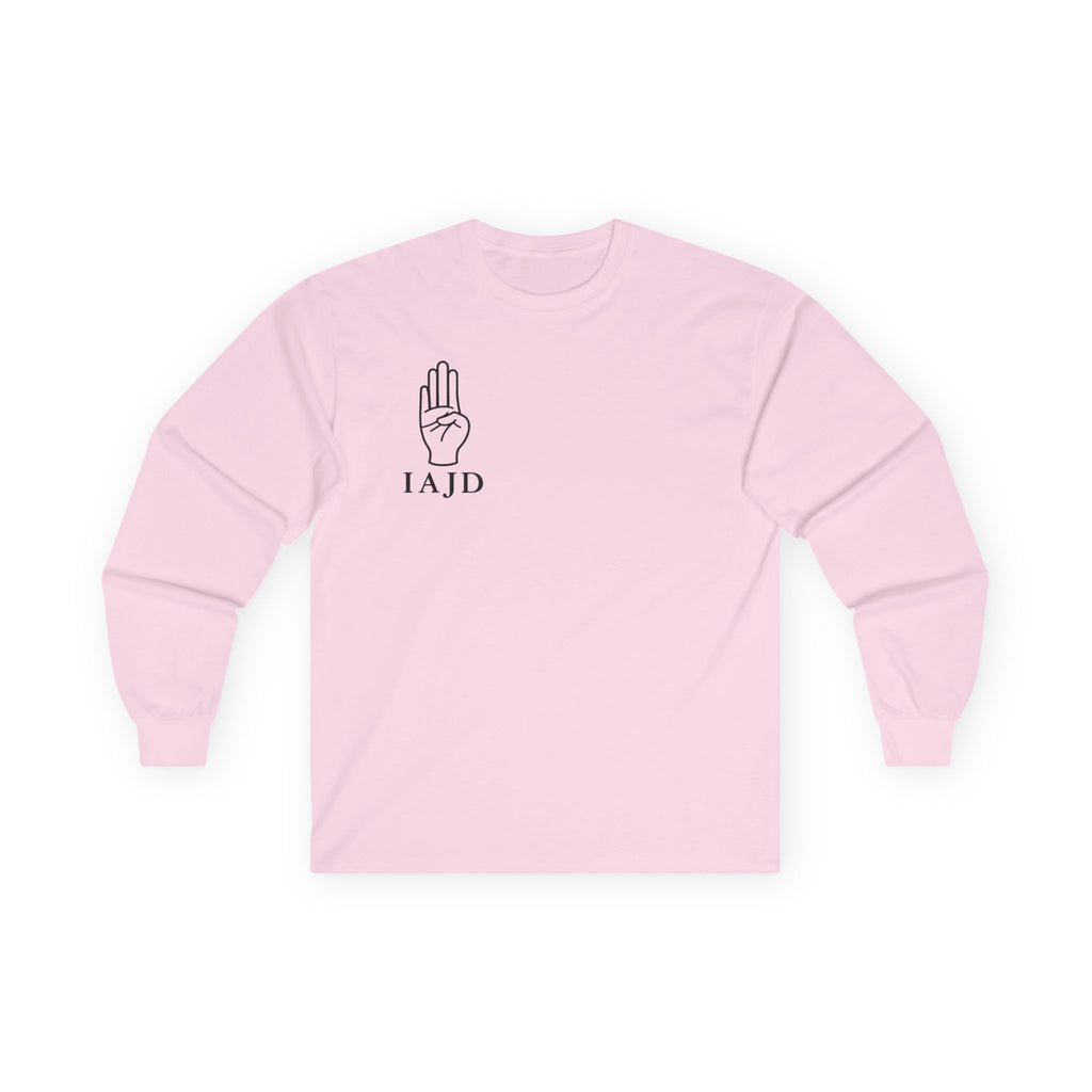 Long Sleeve Tee — "False Accusations Don't Ruin Men's Lives Because Real Accusations Don't"