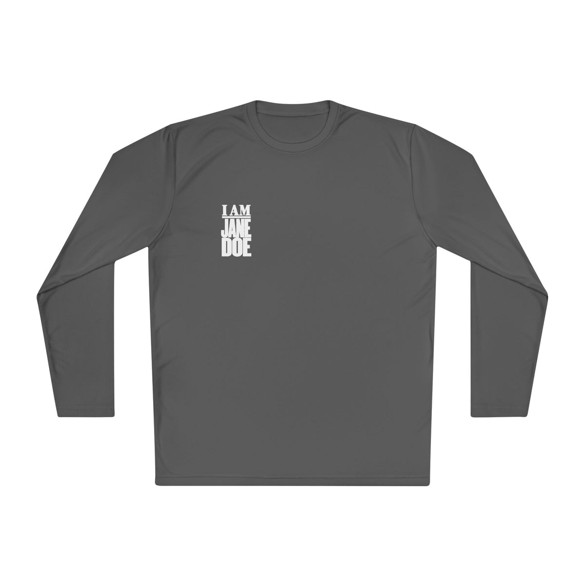 I AM JANE DOE Long Sleeve Statement Tee