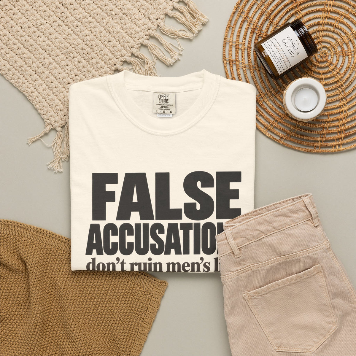 T-Shirt — "False Accusations Don’t Ruin Men’s Lives Because Real Accusations Don’t" Statement Tee