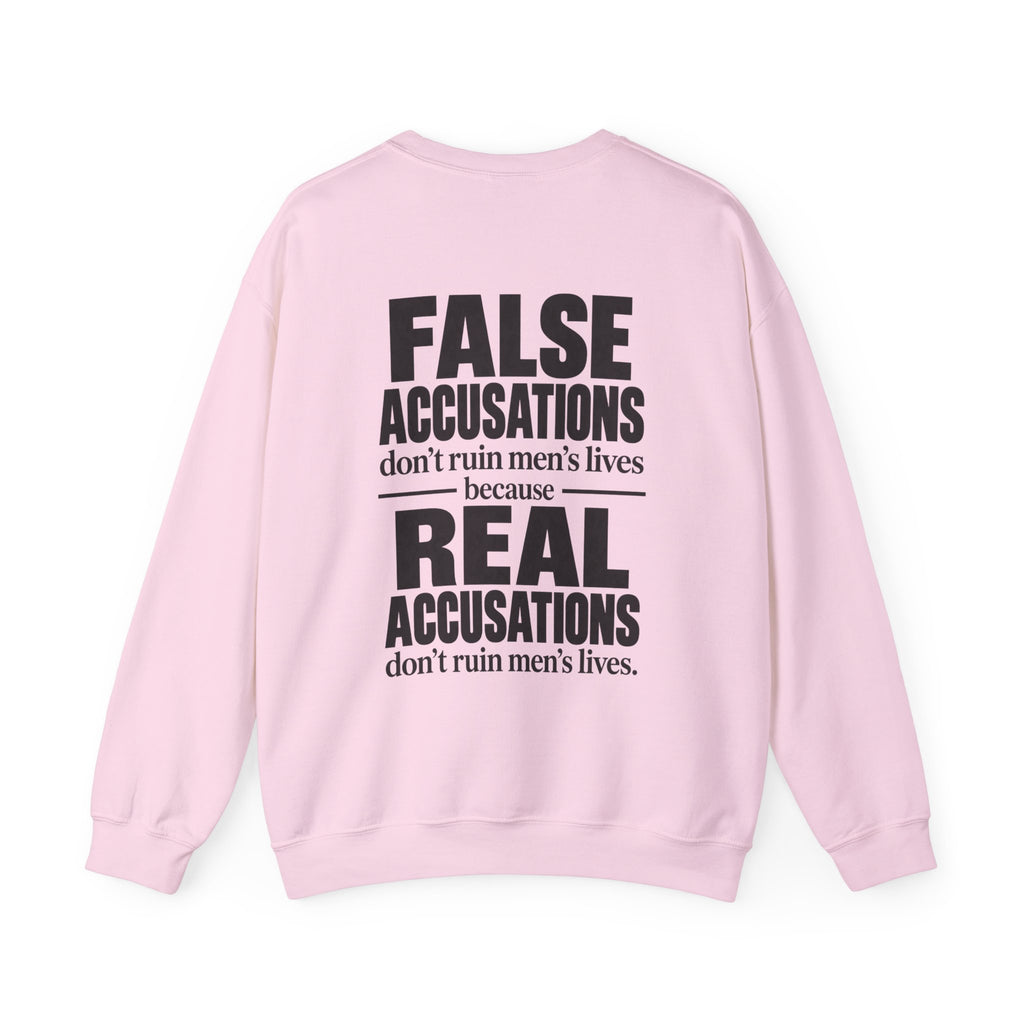 False Accusations Don’t Ruin Unisex Sweatshirt