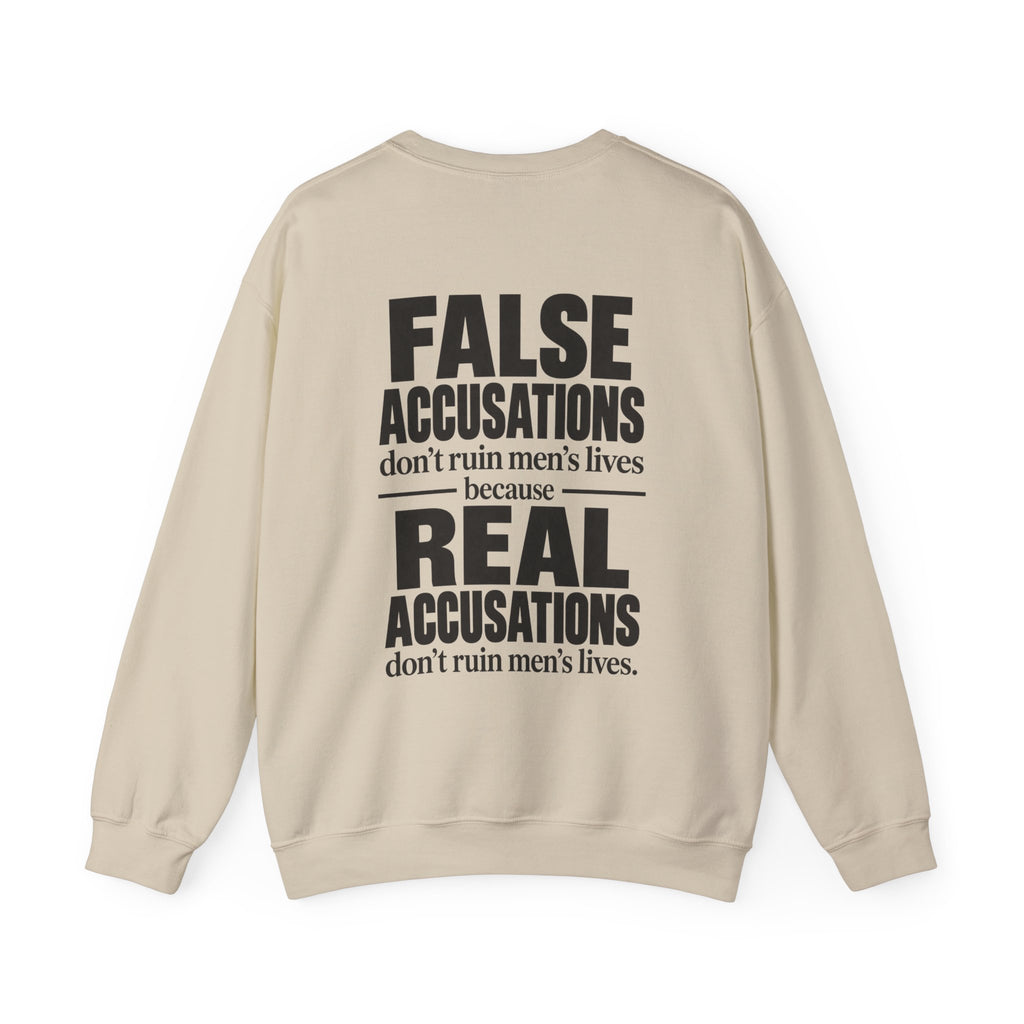 False Accusations Don’t Ruin Unisex Sweatshirt