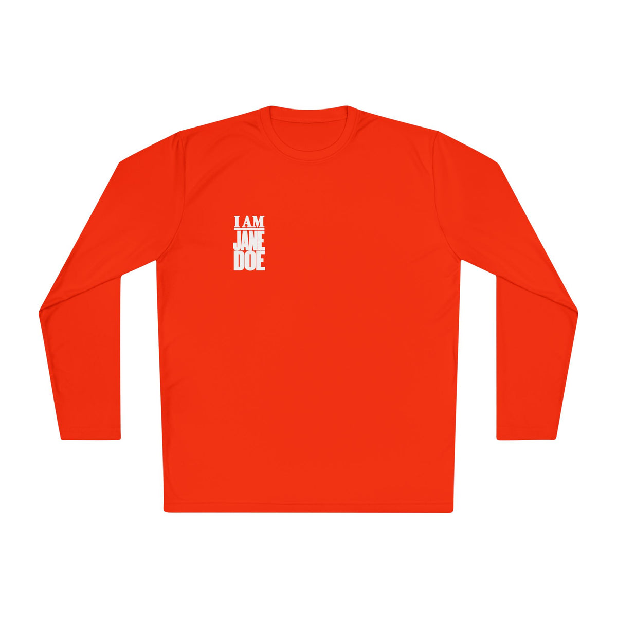 I AM JANE DOE Long Sleeve Statement Tee