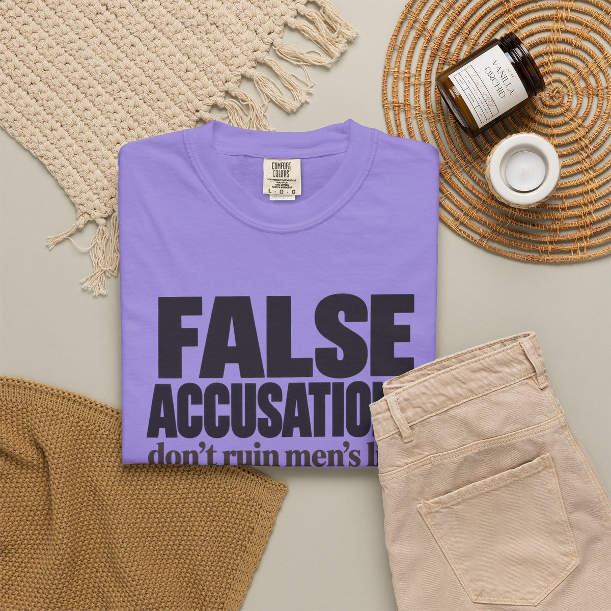 T-Shirt — "False Accusations Don’t Ruin Men’s Lives Because Real Accusations Don’t" Statement Tee